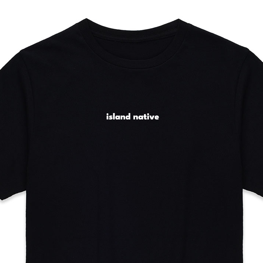 I Am Island Native Unisex T-shirt