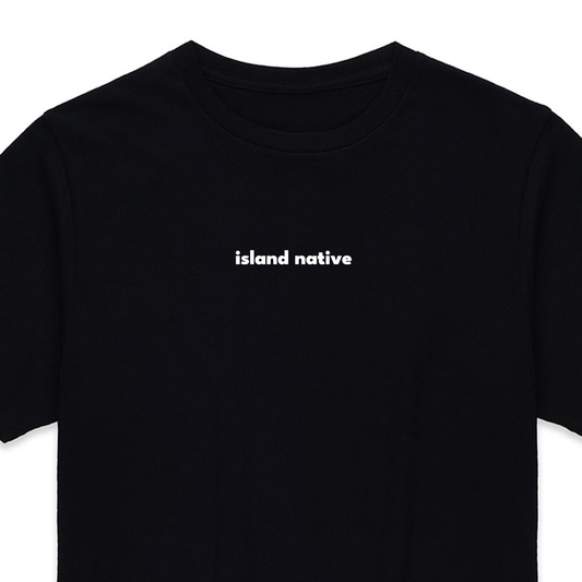 I Am Island Native Unisex T-shirt